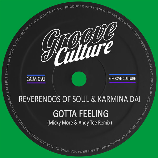 Reverendos Of & Karmina Dai - Gotta Feeling / Groove Culture