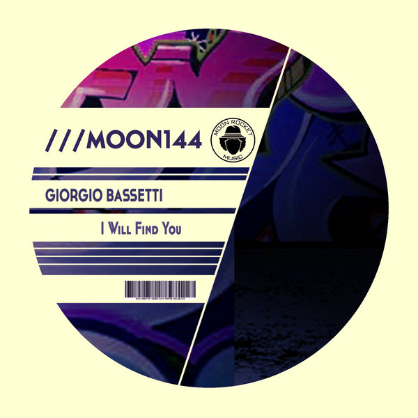 Giorgio Bassetti - I Will Find You / Moon Rocket Music