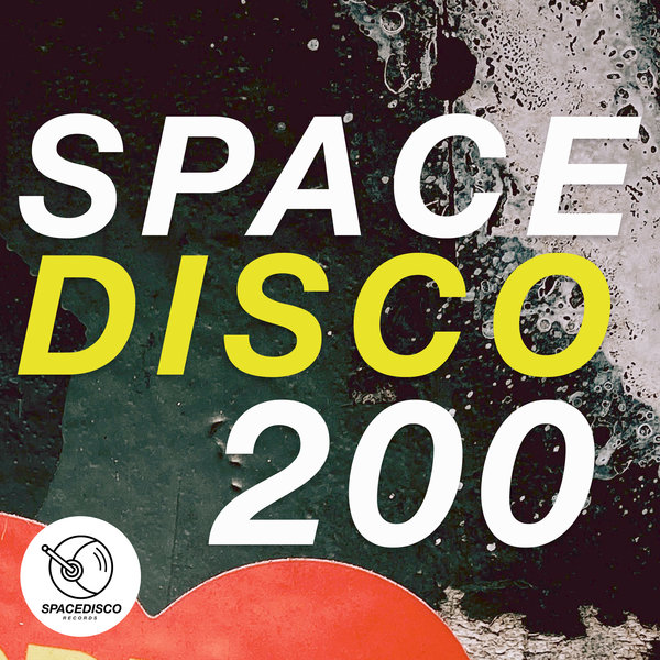 VA - Spacedisco 200 / Spacedisco Records