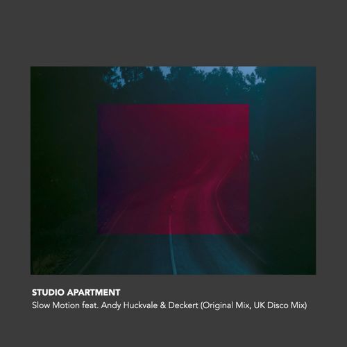 STUDIO APARTMENT feat.Andy Huckvale - Slow Motion / N.E.O.N