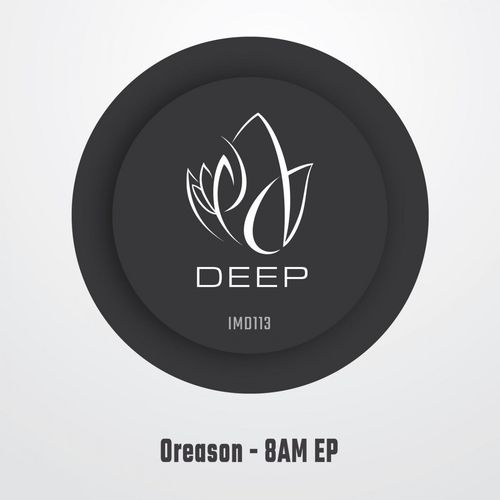 Oreason - 8AM EP / Innocent Music Deep