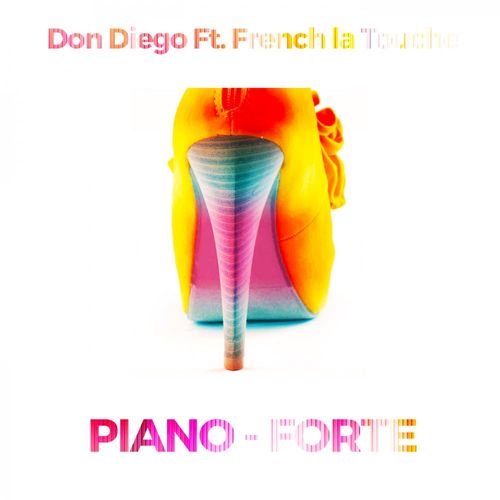 Don Diego & French La Touche - Piano Forte / Nsoul Records