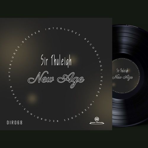Sir Thuleigh - New Age EP / Deeper Interludes Recordings