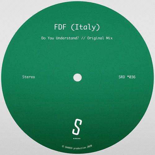 FDF (Italy) - Do You Understand? / Shared Rec
