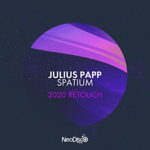 Julius Papp - Spatium (2020 ReTouch) / NeoDisco Music