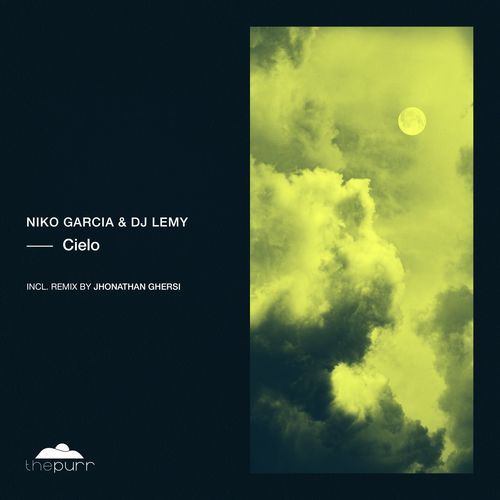 Niko Garcia & Dj Lemy - Cielo / The Purr