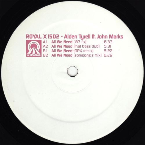 Alden Tyrell - All We Need / X-Masters
