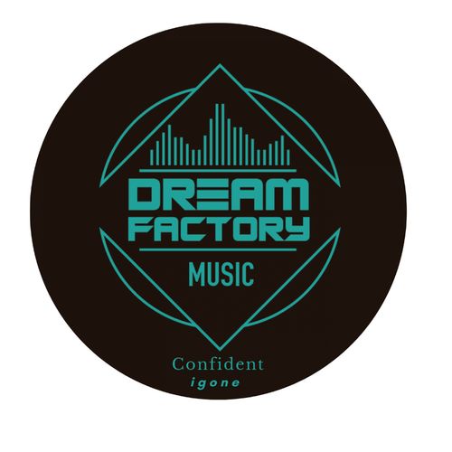 Igone - Confident / Dream Factory Music