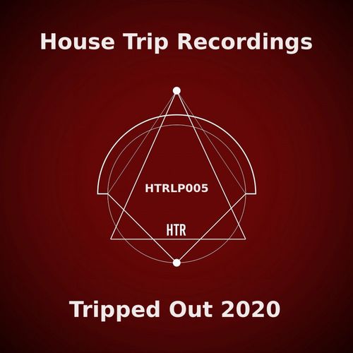 VA - Tripped Out 2020 / House Trip Recordings