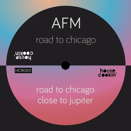 AFM - Road to Chicago / House Cookin Records