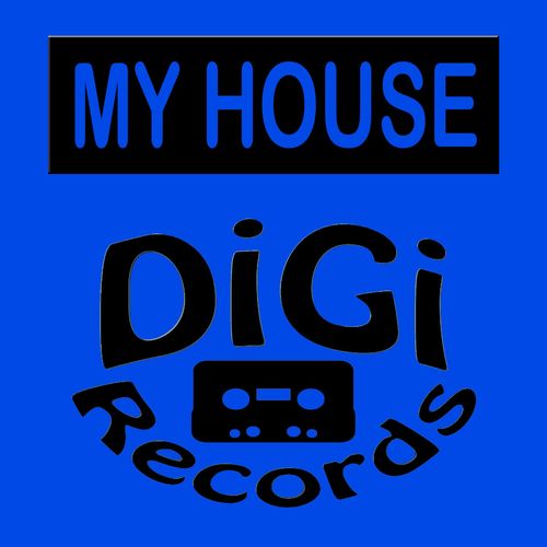 VA - My House (House 4 motions) / Digi Records