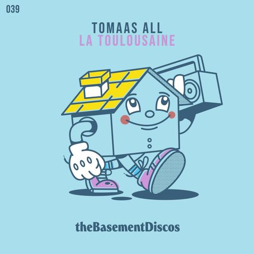 Tomaas All - La Toulousaine / theBasement Discos