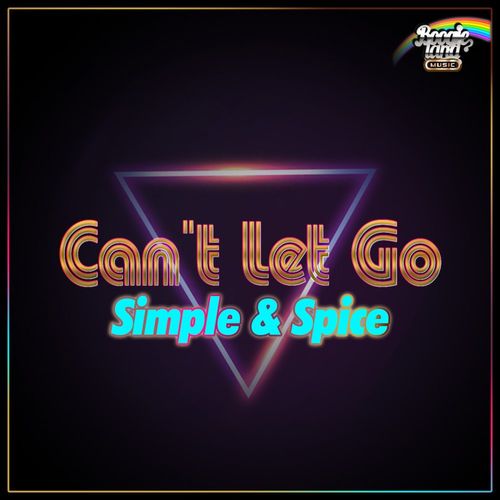 Simple & Spice - Can't Let Go / Boogie Land Music