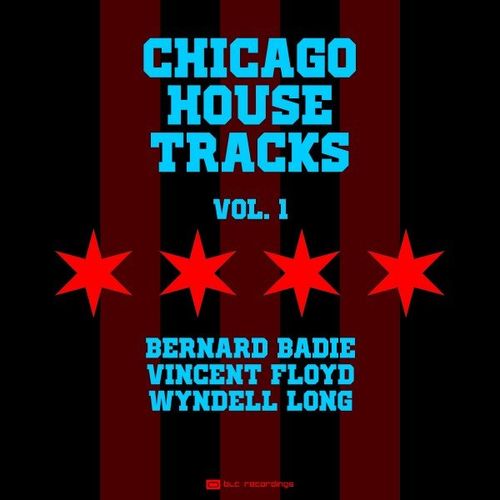 VA - Chicago House Tracks, Vol. 1 / BLC Recordings