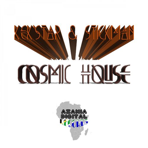 Kek'star & Stickman - Cosmic House / Azania Digital Records