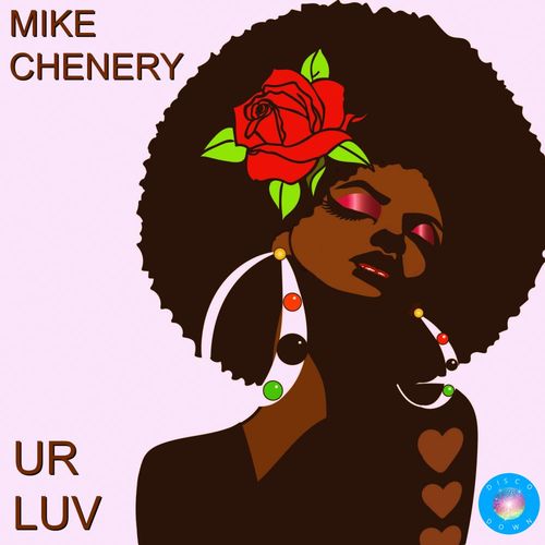Mike Chenery - UR LUV / Disco Down