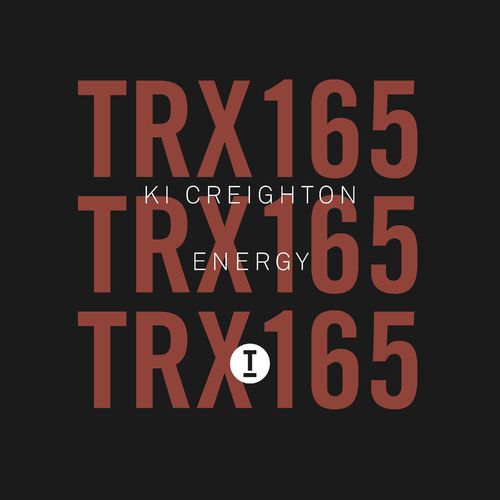 Ki Creighton - Energy / Toolroom Trax
