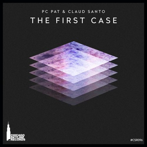 PC Pat & Claud Santo - The First Case / Chicago Skyline Records