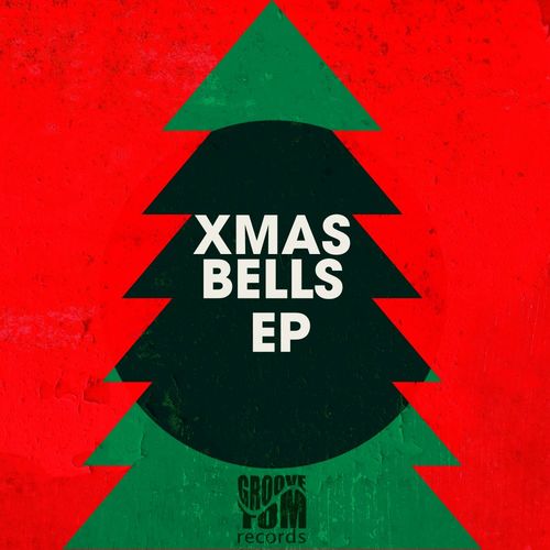 VA - Xmas Bells EP / Groove Tom Records
