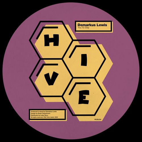 Demarkus Lewis - You To Stay / Hive Label