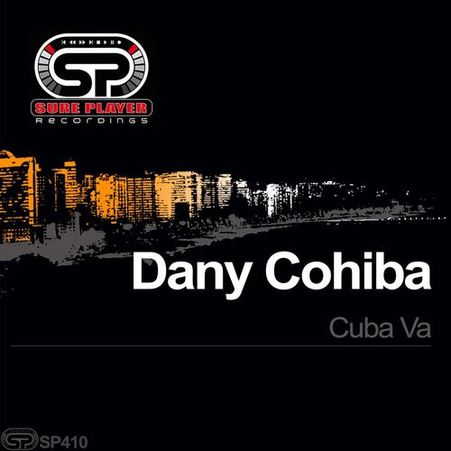 Dany Cohiba - Cuba Va / SP Recordings