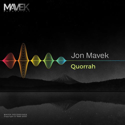 Jon Mavek - Quorrah / Mavek Recordings