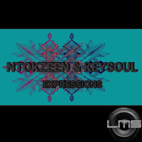 NtokzeeN & Keysoul - Expressions / LadyMarySound International