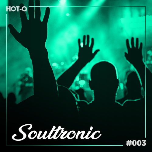 VA - Soultronic 003 / HOT-Q