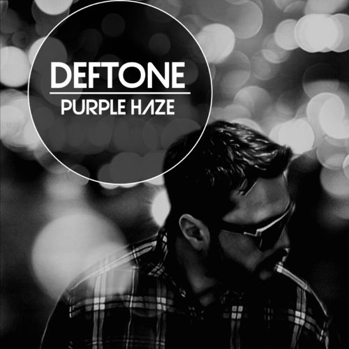 Deftone - Purple Haze / Forward Thinking