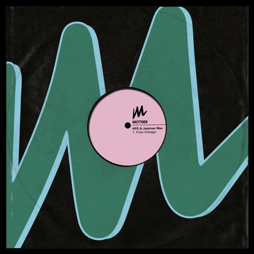 KPD & Jazzman Wax - From Chicago / Motive Records