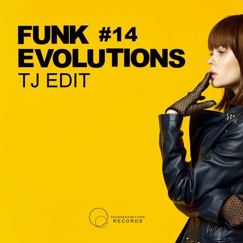 TJ Edit - Funk Evolutions #14 / Sound-Exhibitions-Records