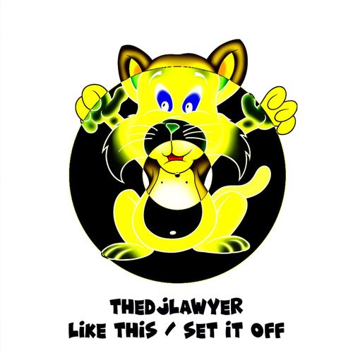 TheDJLawyer - Like This / Set It Off / Out Of Tune