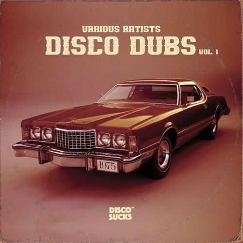 VA - Disco Dubs, Vol. 1 / Disco Sucks Records