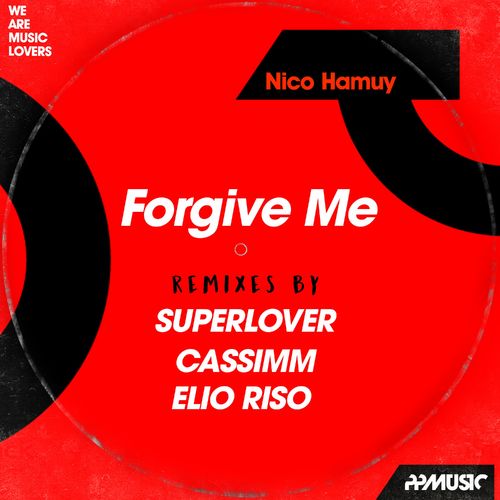 Nico Hamuy - Forgive Me / PPMUSIC
