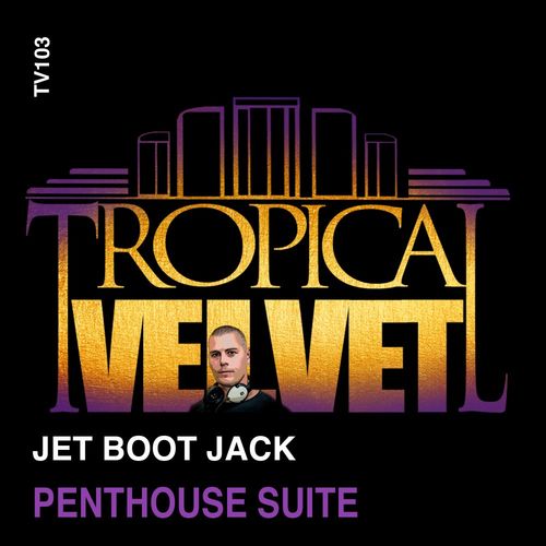 Jet Boot Jack - Penthouse Suite / Tropical Velvet