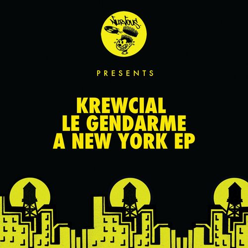 Krewcial - Le Gendarme (A New York EP) / Nurvous Records