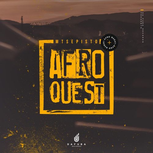 Mtsepisto - Afro Quest / Da Fuba Records