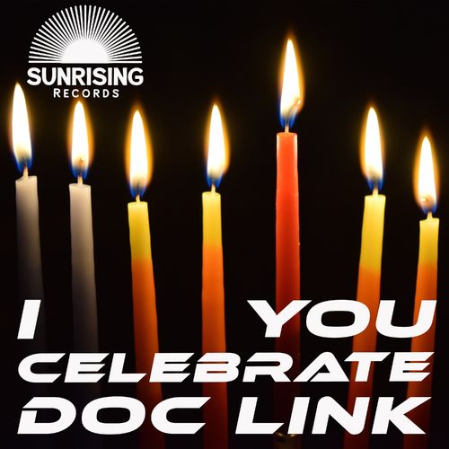 Doc Link - I Celebrate You / Sunrising Records