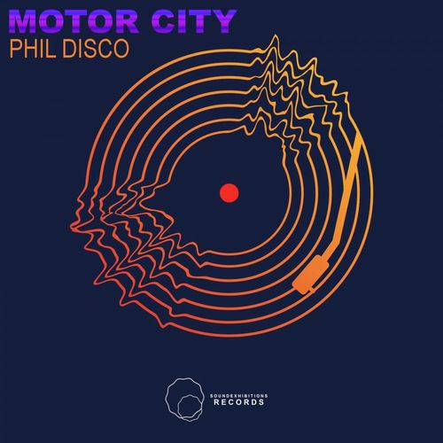 Phil Disco - Motor City / Sound-Exhibitions-Records