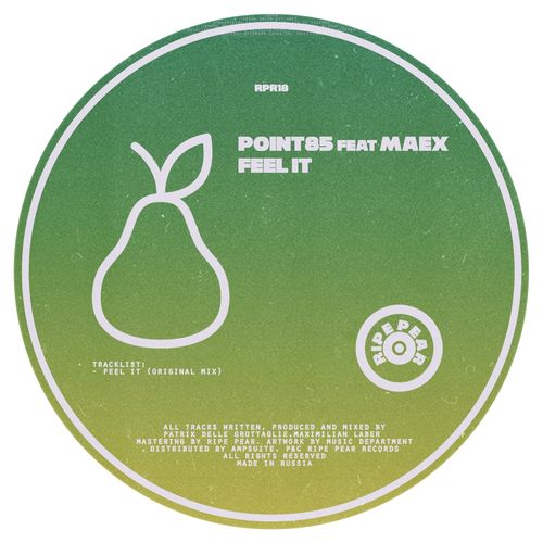 Point85 ft Maex - Feel It / Ripe Pear Records