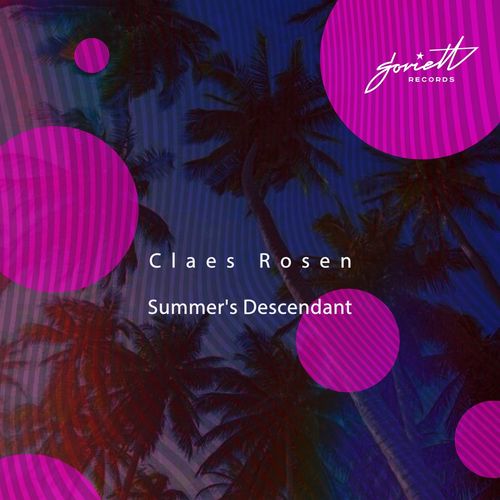 Claes Rosen - Summer's Descendant / SOVIETT