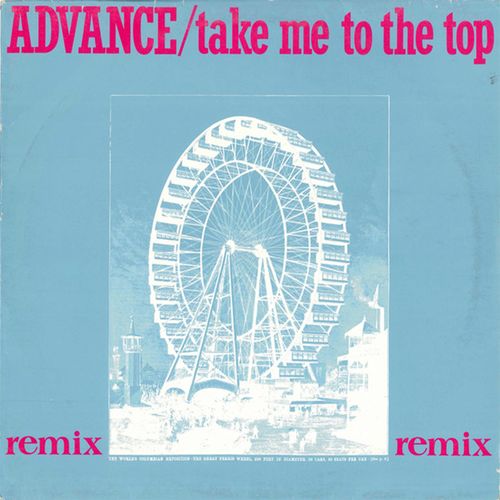 Advance - Take Me to the Top (Ben Liebrand Remix) / X-Energy