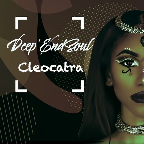 Deep'endSoul, Hope La Tee, Tumi - Cleocatra / Deep'endSoul Records