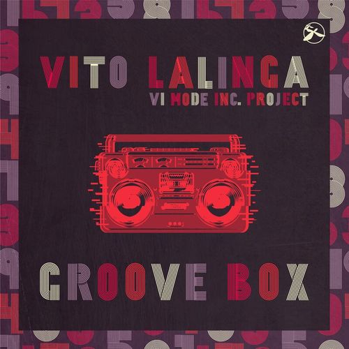 Vito Lalinga (Vi Mode Inc. Project) - Groove Box / Timewarp Music