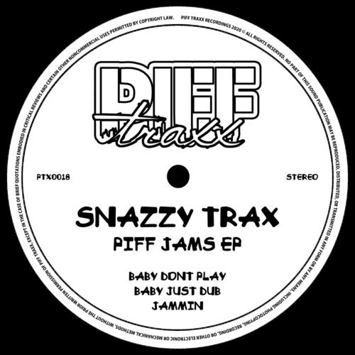 Snazzy Trax - Piff Jams EP / Piff Traxx