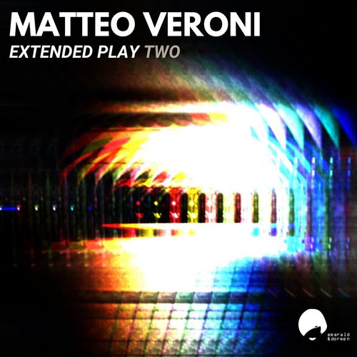 Matteo Veroni - Extended Play Two / Emerald & Doreen Records