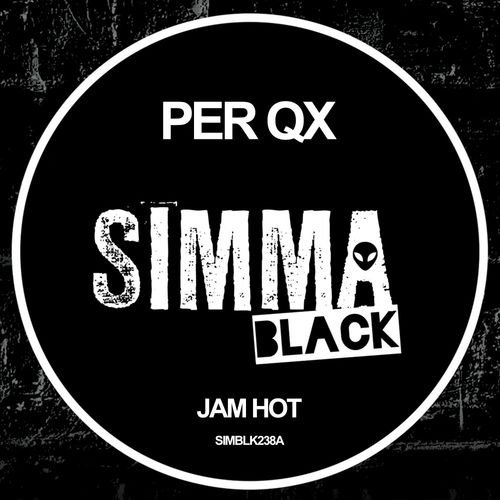 Per QX - Jam Hot / Simma Black