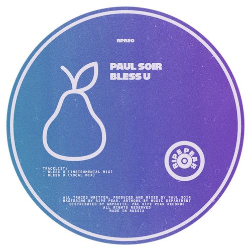 Paul Soir - Bless U / Ripe Pear Records