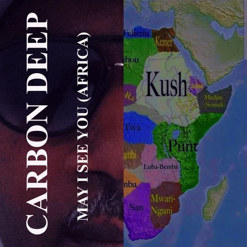 Carbon Deep - May I See You (Africa) / Mindlab Recordings
