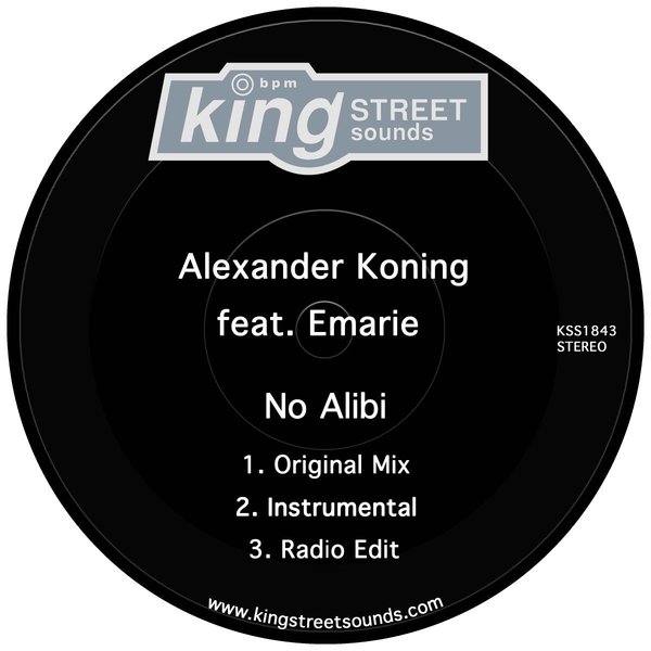 Alexander Koning feat Emarie - No Alibi / King Street Sounds